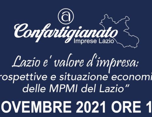 LAZIO È VALORE D’IMPRESA:  Prospettive e situazione economica delle MPMI del Lazio
